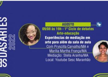 Nordeste das Artes inicia etapa maranhense