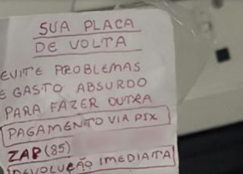 Criminoso furta placa de carro em Fortaleza e deixa bilhete exigindo Pix