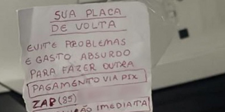 Criminoso furta placa de carro em Fortaleza e deixa bilhete exigindo Pix